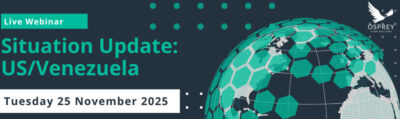 Read more about the article Osprey Flight Solutions – Airspace Risk Update – US/Venezuela Tensions | 25 Nov, 15:00 UTC
